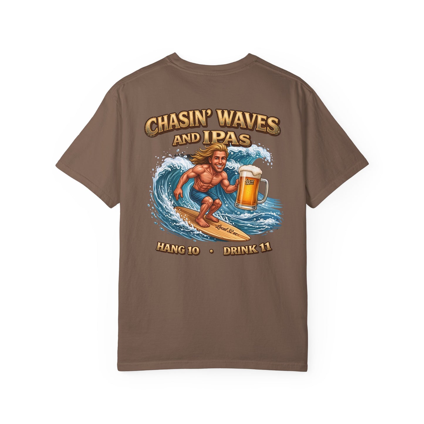 Local 32 oz. Wave Chaser. Heavy cotton