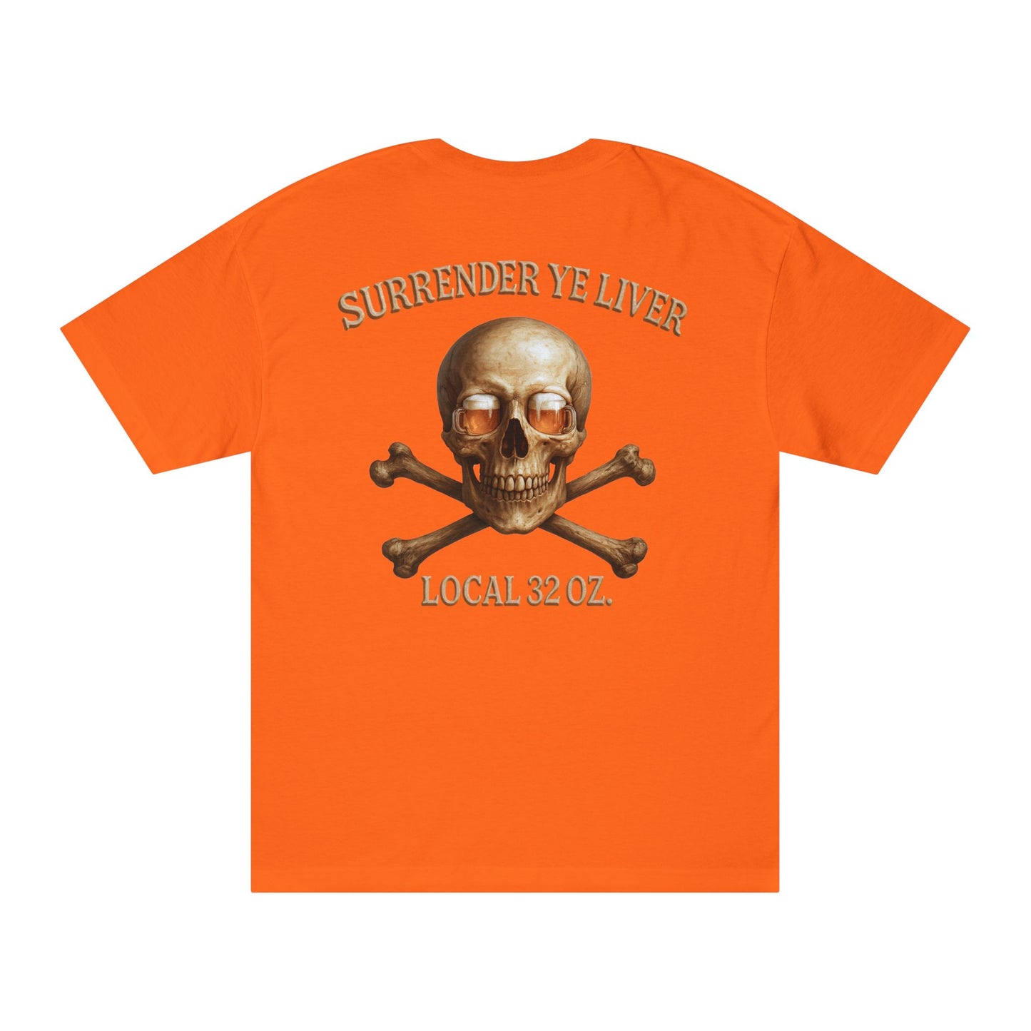 Skull and Bones Local  32 oz. Tee heavy cotton.
