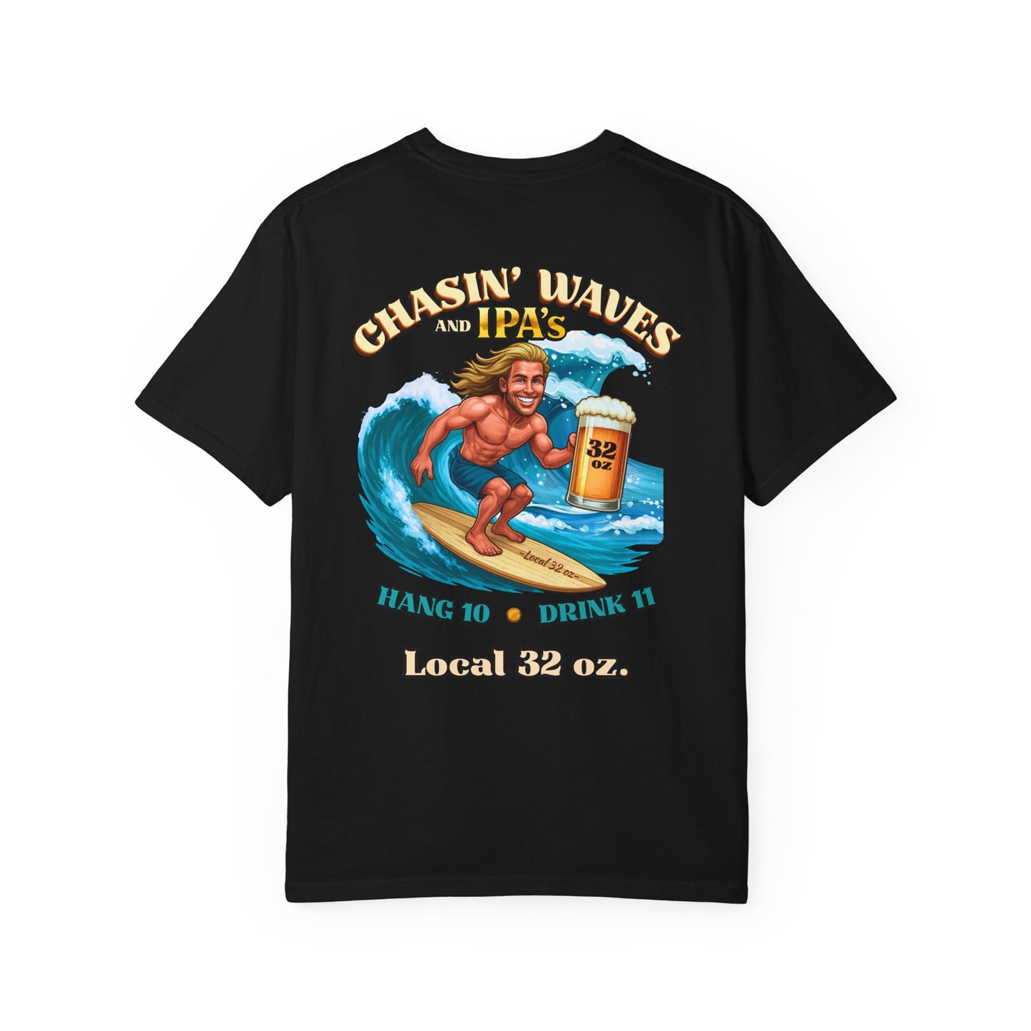 Wave Chaser Garment-Dyed Local 32 oz. T-shirt