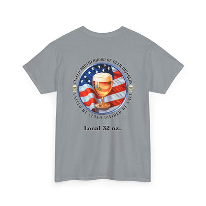Local 32 oz. United Brotherhood Official T shirt.