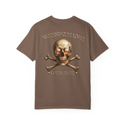 Local 32 oz. Skull & Crossbones T-Shirt — "Surrender Ye Liver" Heavy cotton