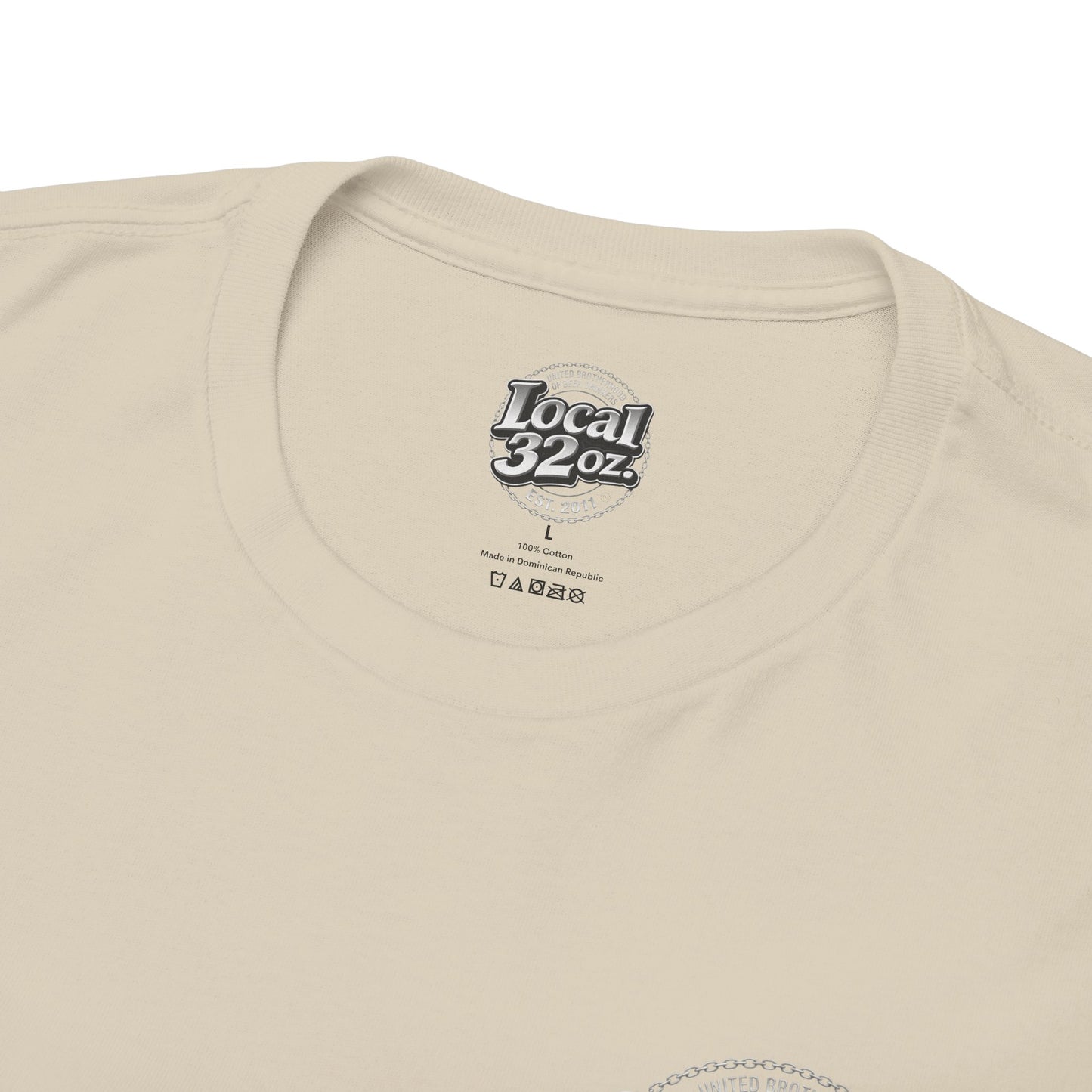 Local 32 oz. United Brotherhood Official T shirt.
