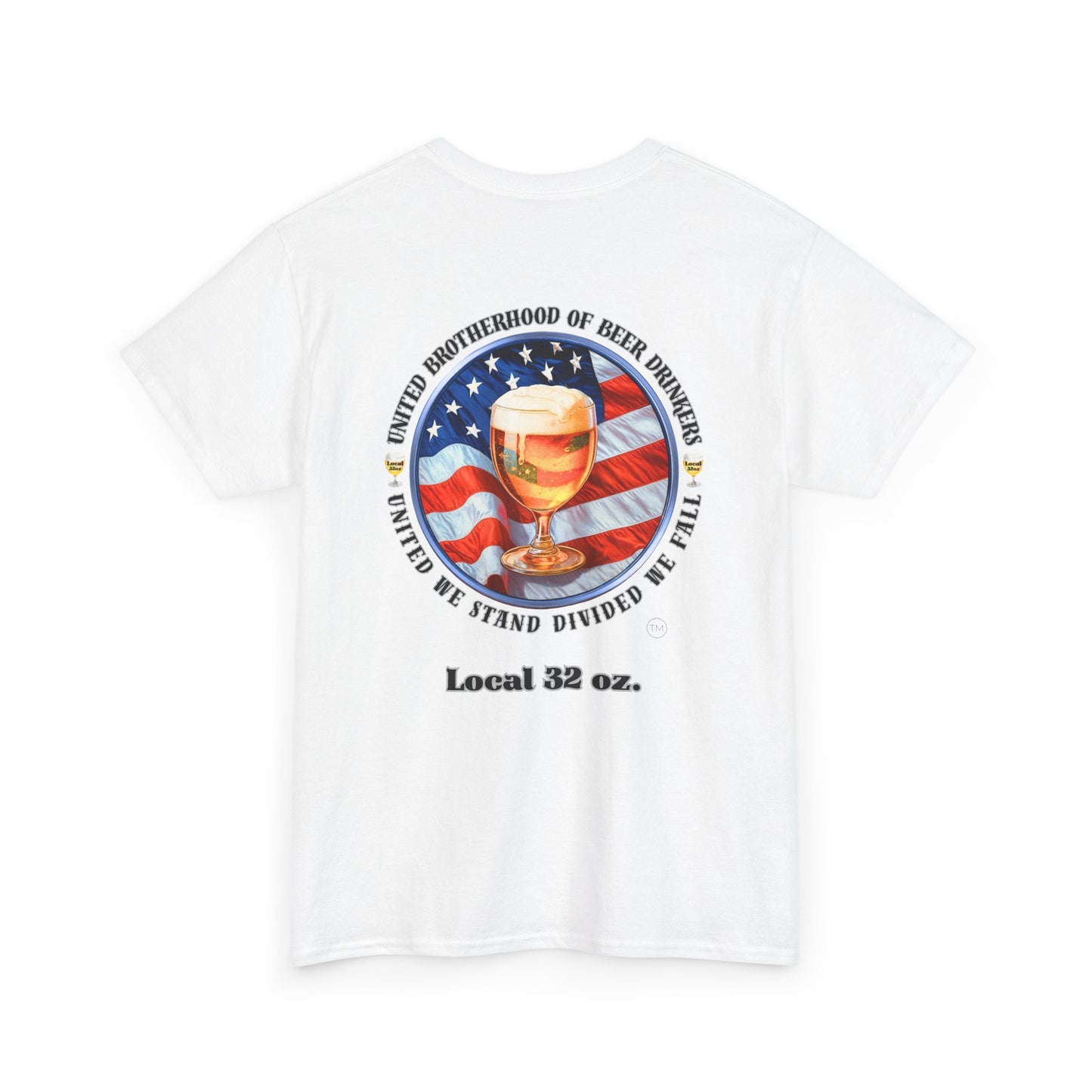 Beer Drinkers Union Local 32 oz. Unisex Tee - United Brotherhood Official T shirt.