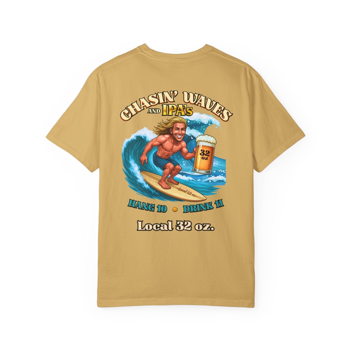 Wave Chaser Garment-Dyed Local 32 oz. T-shirt