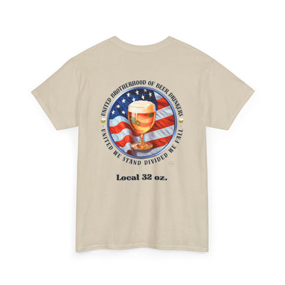 Beer Drinkers Union Local 32 oz. Unisex Tee - United Brotherhood Official T shirt.