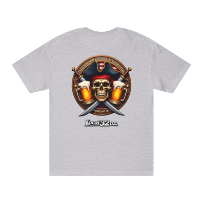 Local 32 oz. Pirate Tee. Heavy cotton American Apparel.