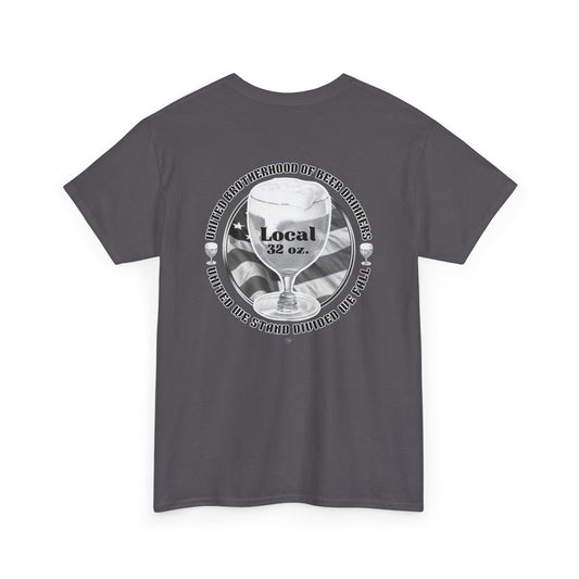 Beer Drinkers Union Unisex Tee - Local 32 oz Black and White Versio.