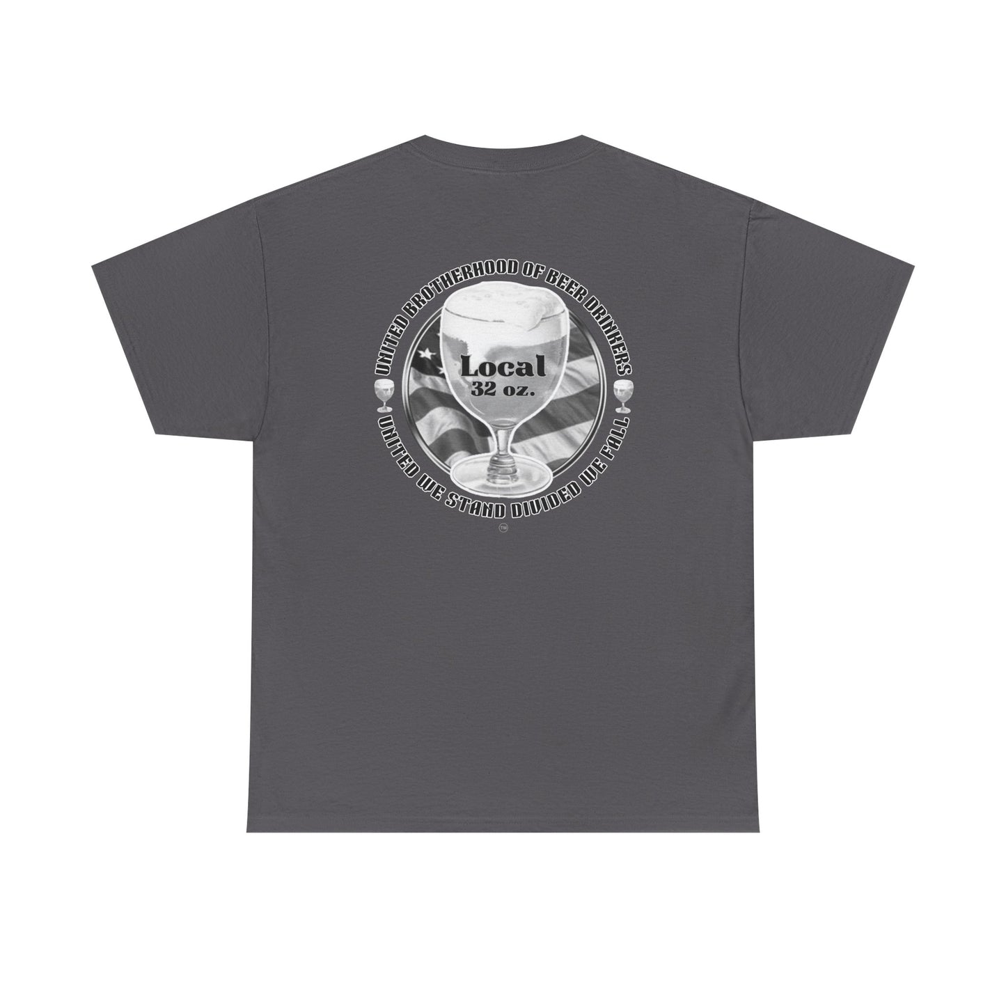 Beer Drinkers Union Unisex Tee - Local 32 oz Black and White Versio.