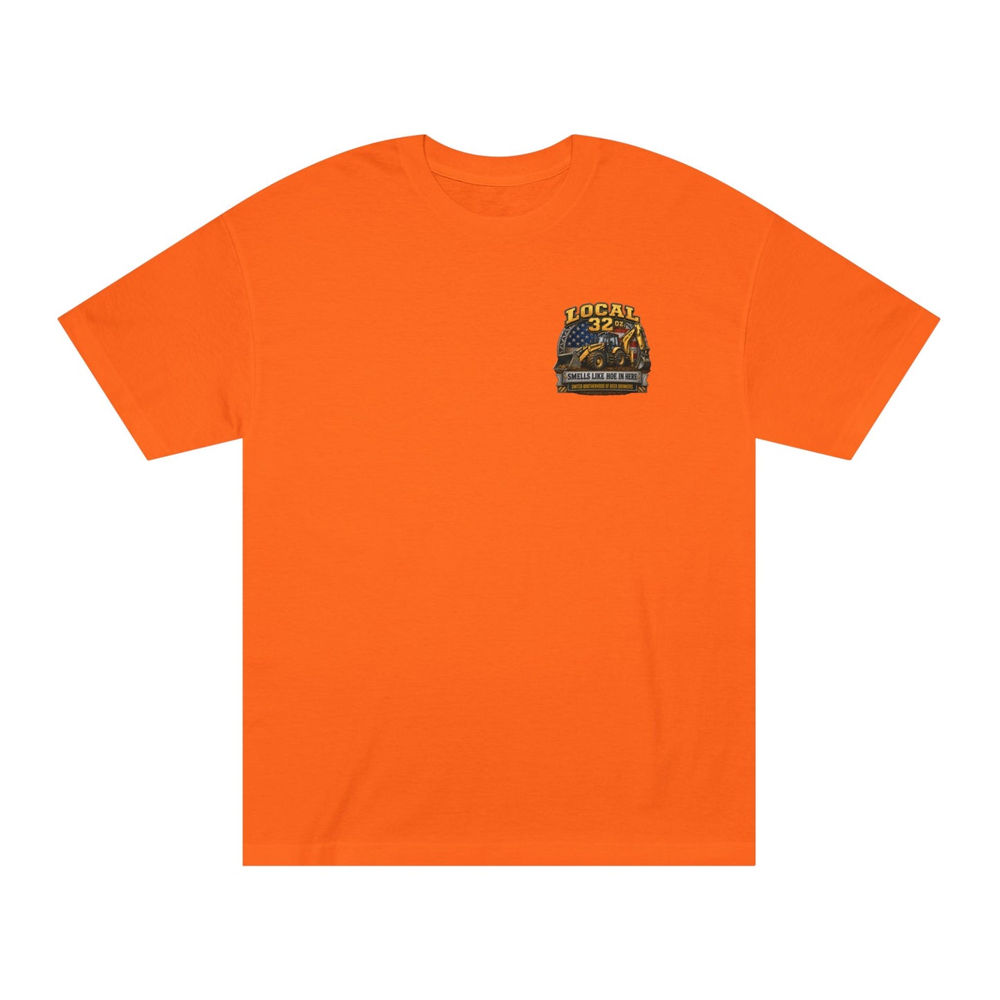 Backhoe Local 32 oz. Construction Tee — "Smells Like Hoe in Here"