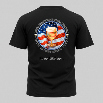 Beer Drinkers Union Local 32 oz. Unisex Tee - United Brotherhood Official T shirt.