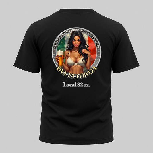 Local 32 oz. Viva La Cerveza graphic tee