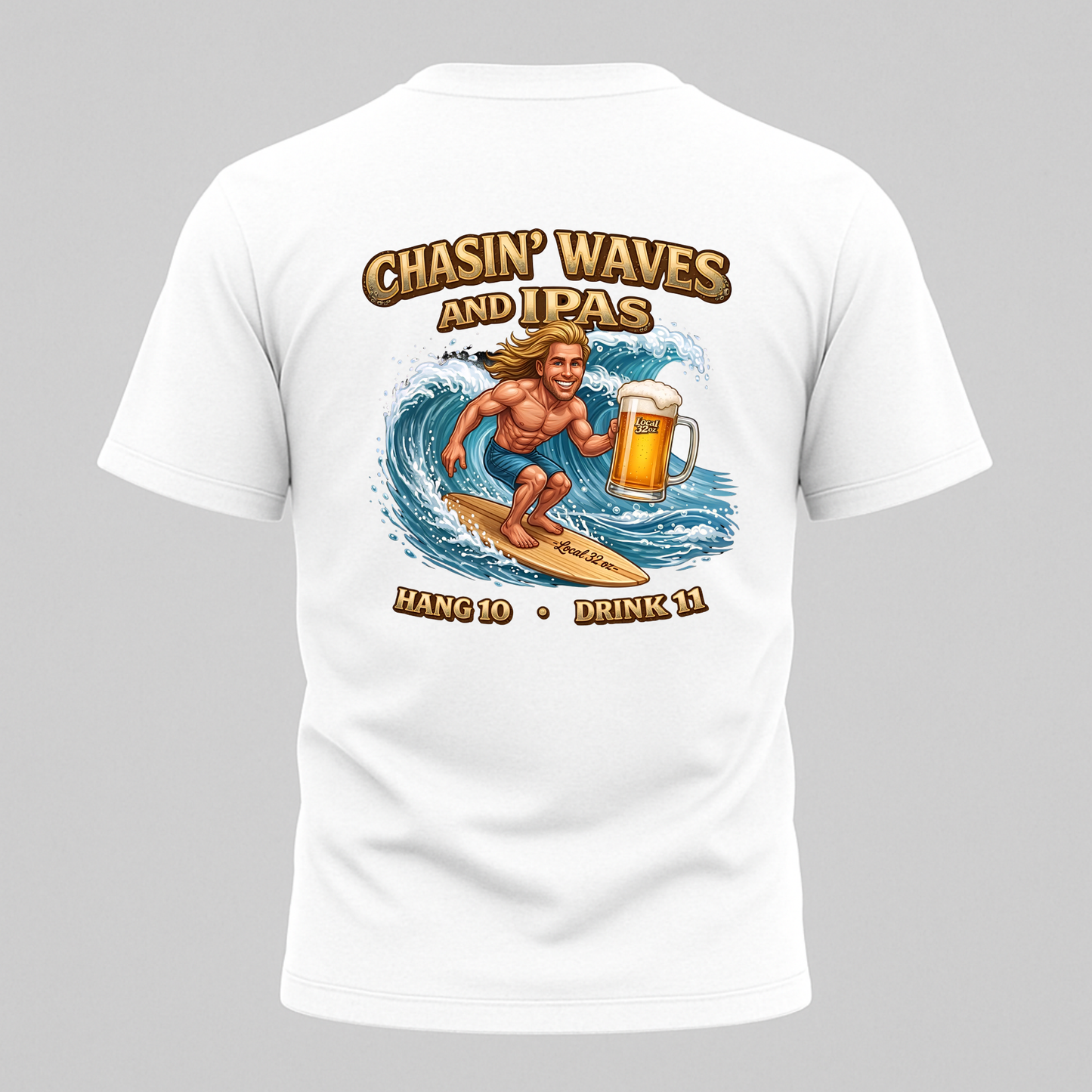 Local 32 oz. Wave Chaser. Heavy cotton