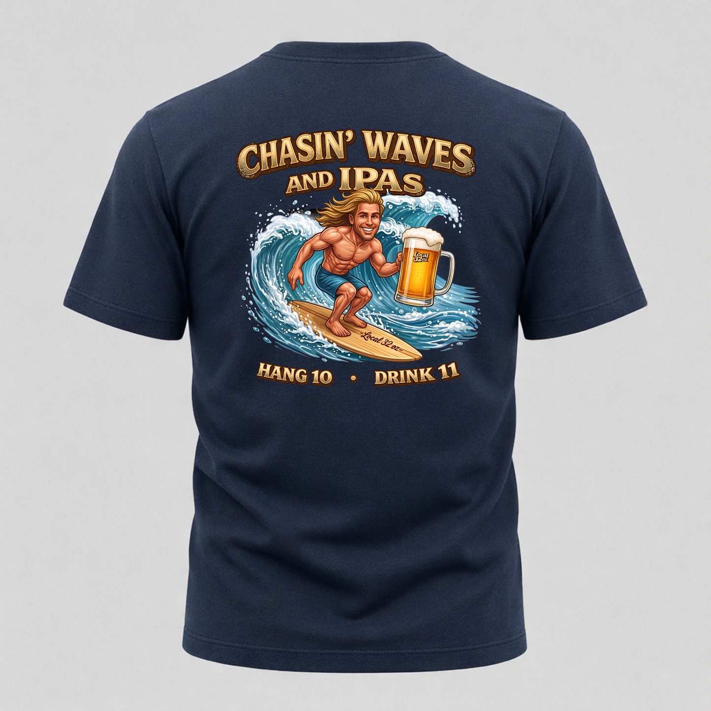 Local 32 oz. Wave Chaser. Heavy cotton