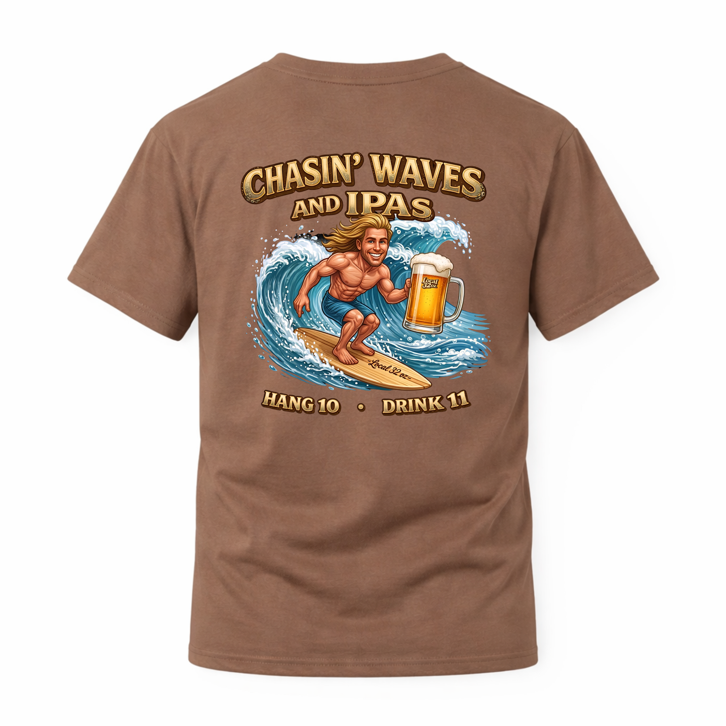 Local 32 oz. Wave Chaser. Heavy cotton