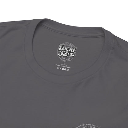 Local 32 oz. United Brotherhood Official T shirt.