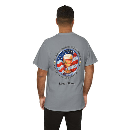 Local 32 oz. United Brotherhood Official T shirt.