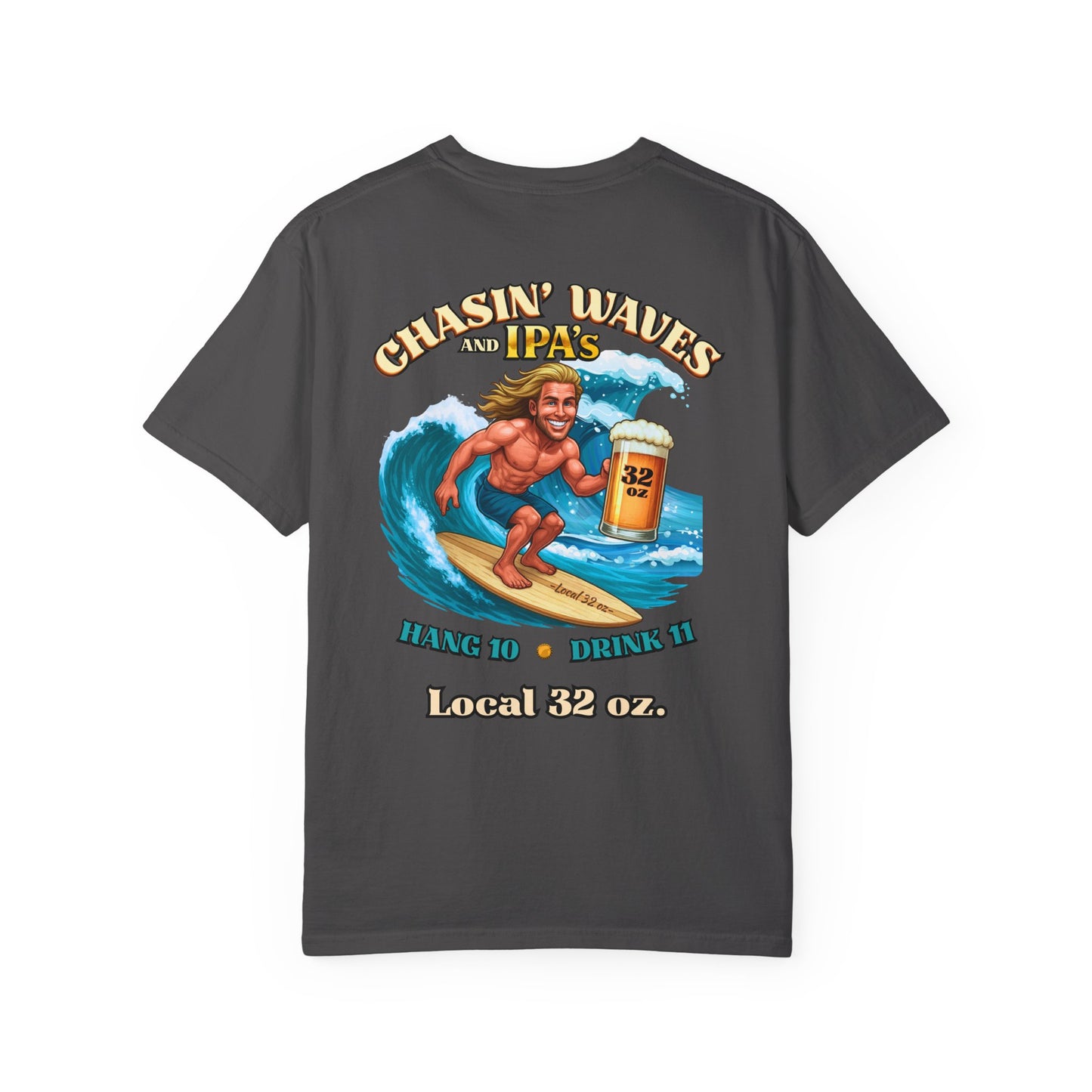 Wave Chaser Garment-Dyed Local 32 oz. T-shirt