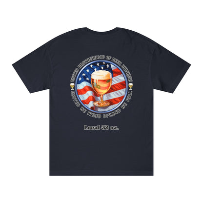 Beer Drinkers Union Local 32oz. Unisex Tee Heavy Cotton Version 6oz. Shirt