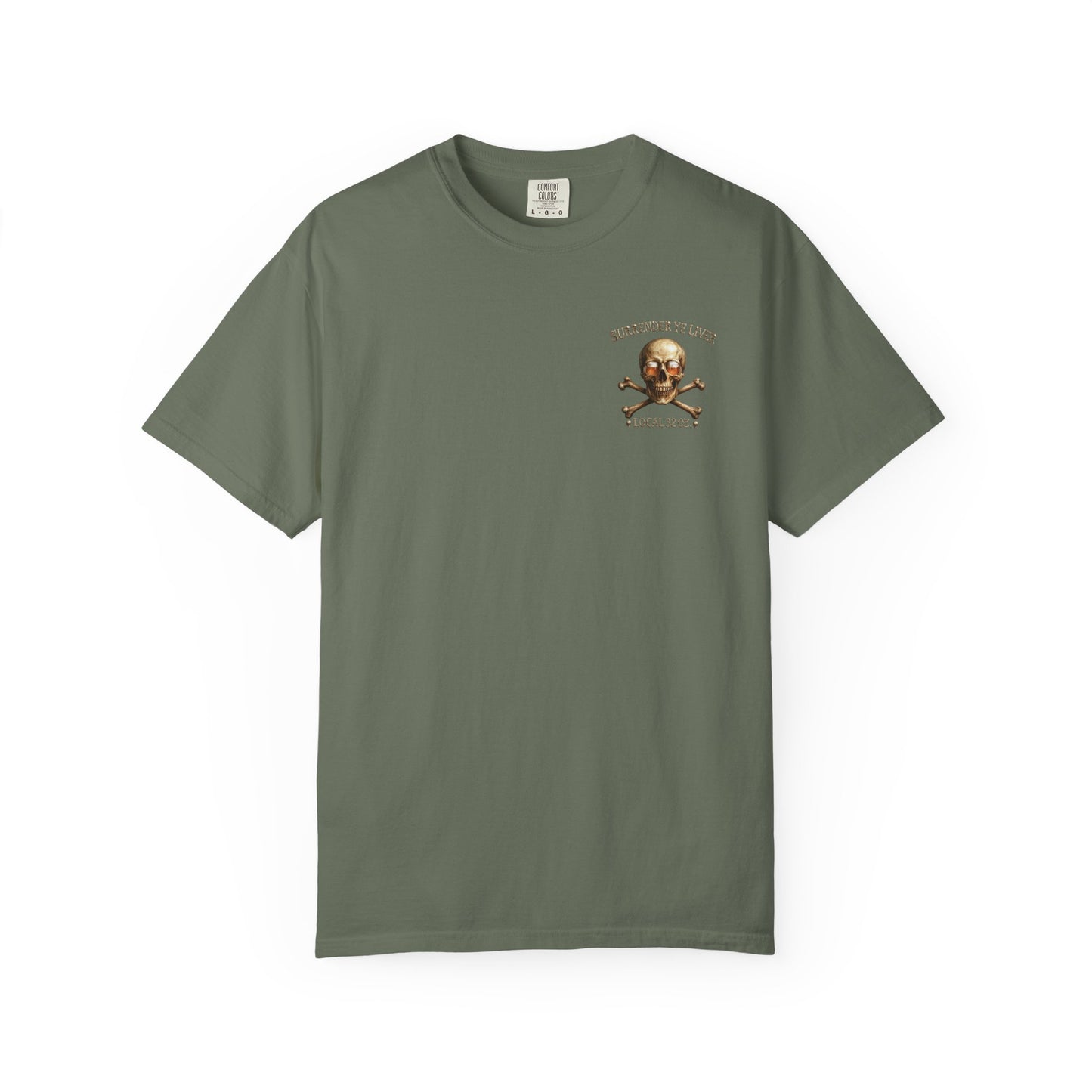 Local 32 oz. Skull & Crossbones T-Shirt — "Surrender Ye Liver" Heavy cotton