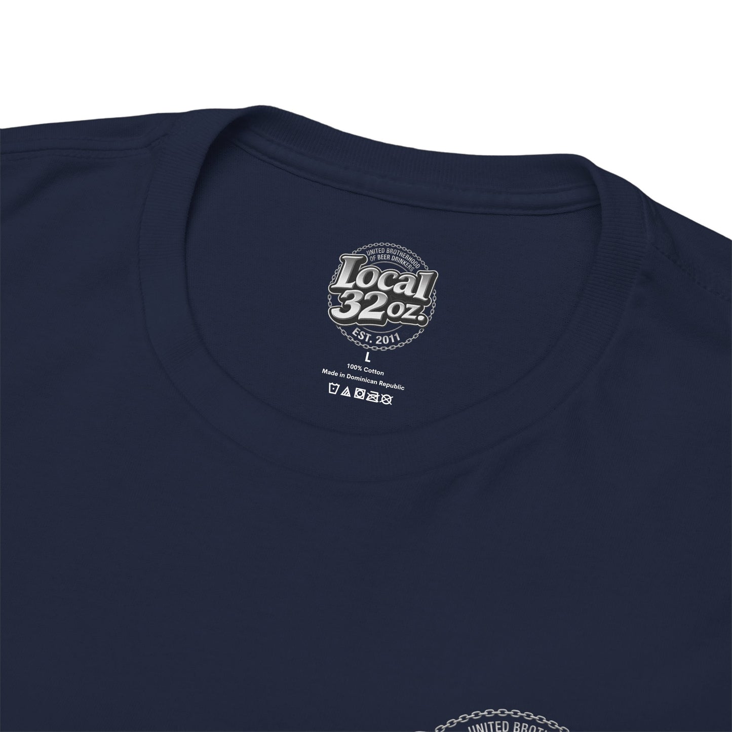 Local 32 oz. United Brotherhood Official T shirt.