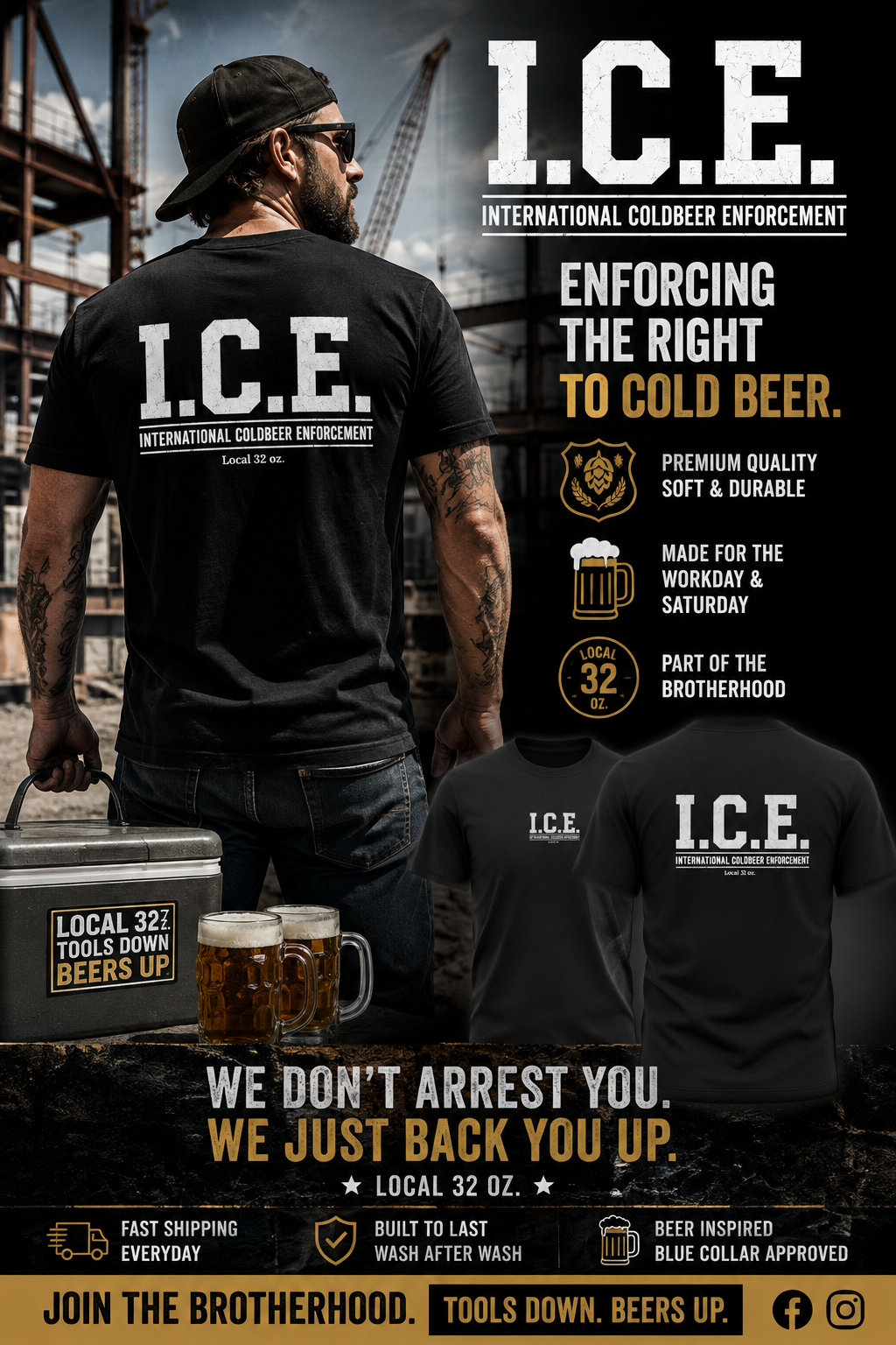 I.C.E. International Coldbeer Enforcement Local 32 oz.